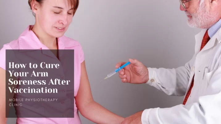 How to Cure Your Arm Soreness After Vaccination