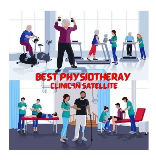 BEST PHYSIOTHERAPY CLINIC IN SATELLITE
