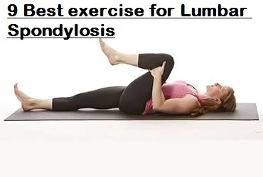9 Best Exercise for Lumbar Spondylosis