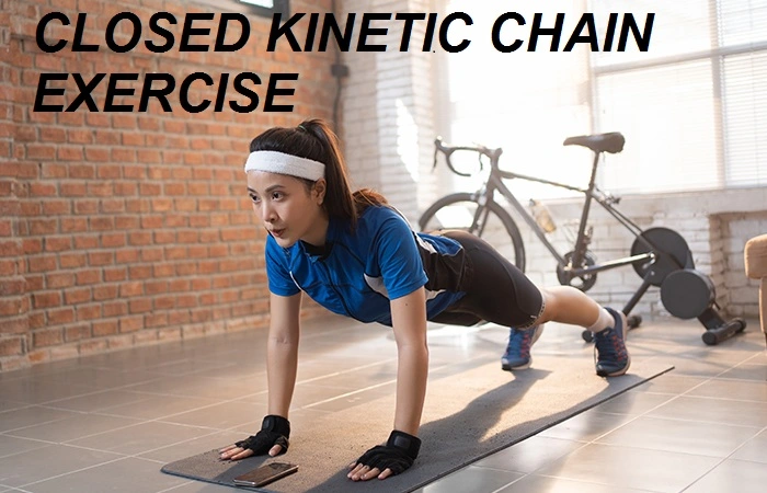 Closed Kinetic Chain Exercise CKC IMG