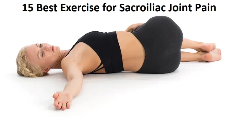 15 Best Exercise for Sacroiliac Joint Pain