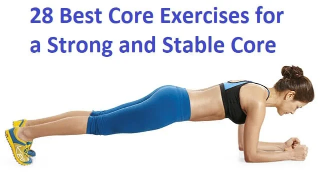 28 Best Core Exercises for a Strong and Stable Core
