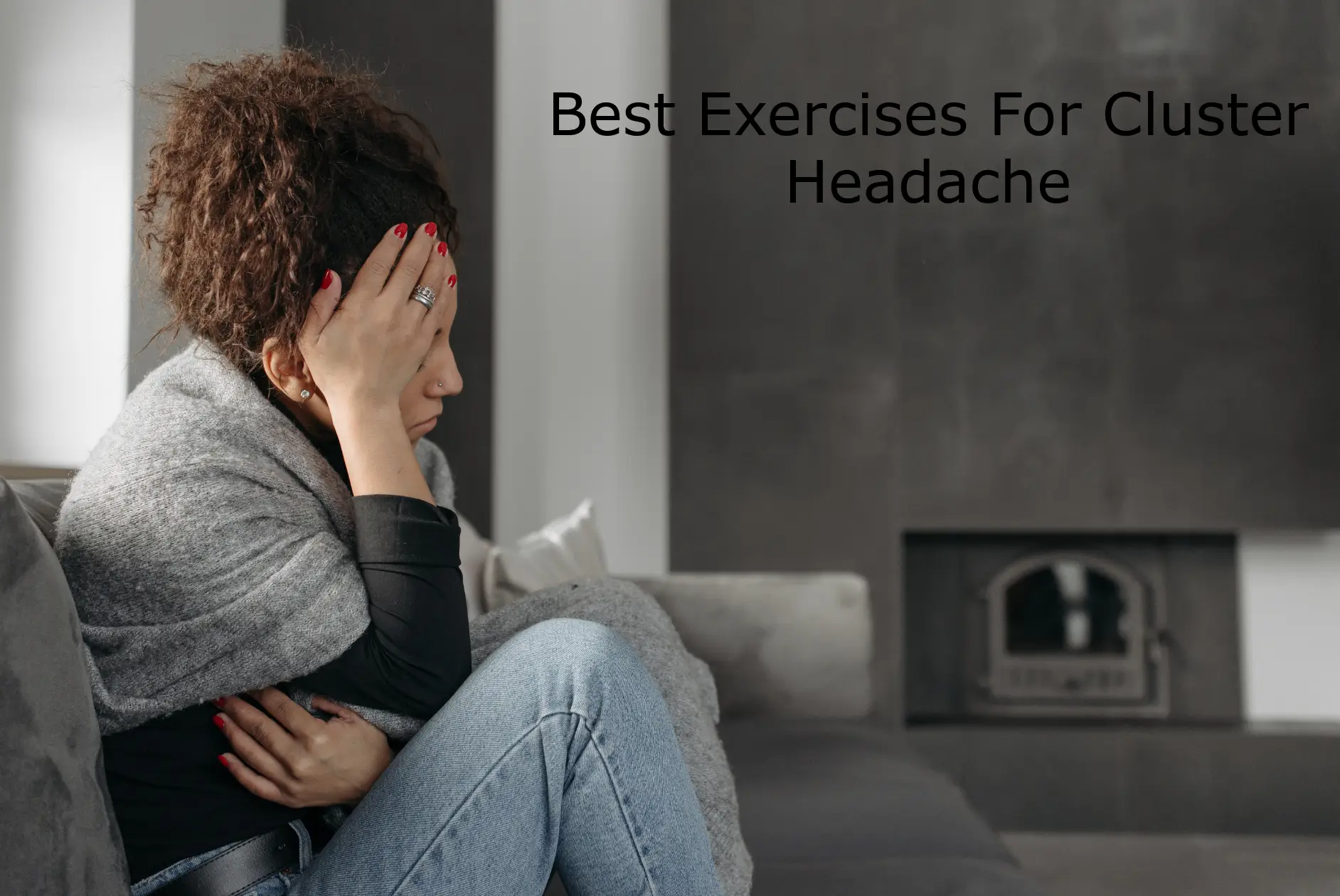 Best Exercises For Cluster Headache