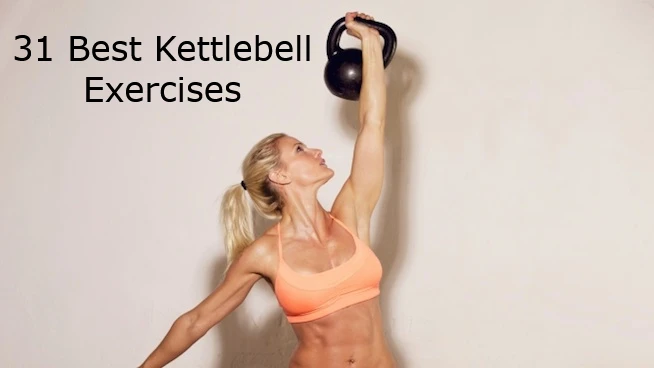 31 Best Kettlebell Exercises