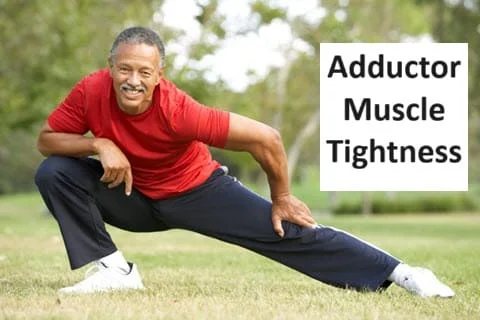 Adductor Muscle Tightness